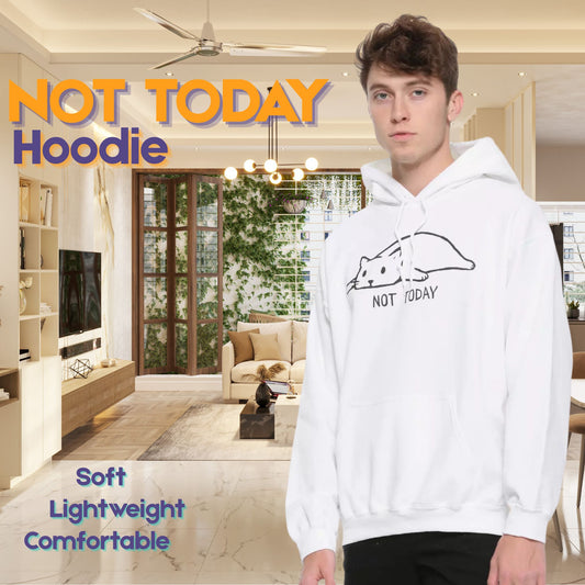 "Not Today" Cat Hoodie